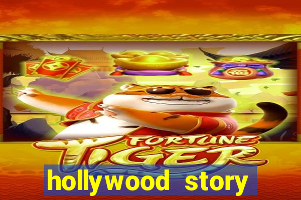 hollywood story dinheiro infinito